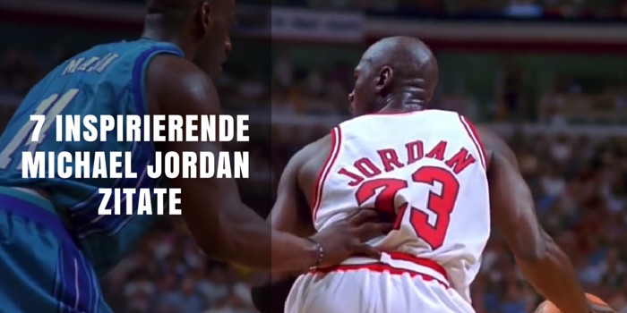 7 Michael Jordan Zitate Fur Mehr Motivation